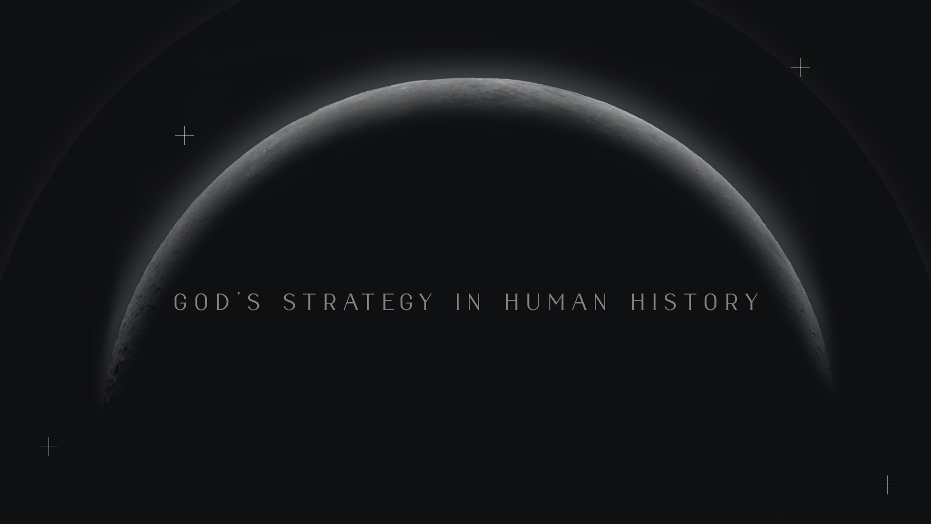 God's Strategy in Human History