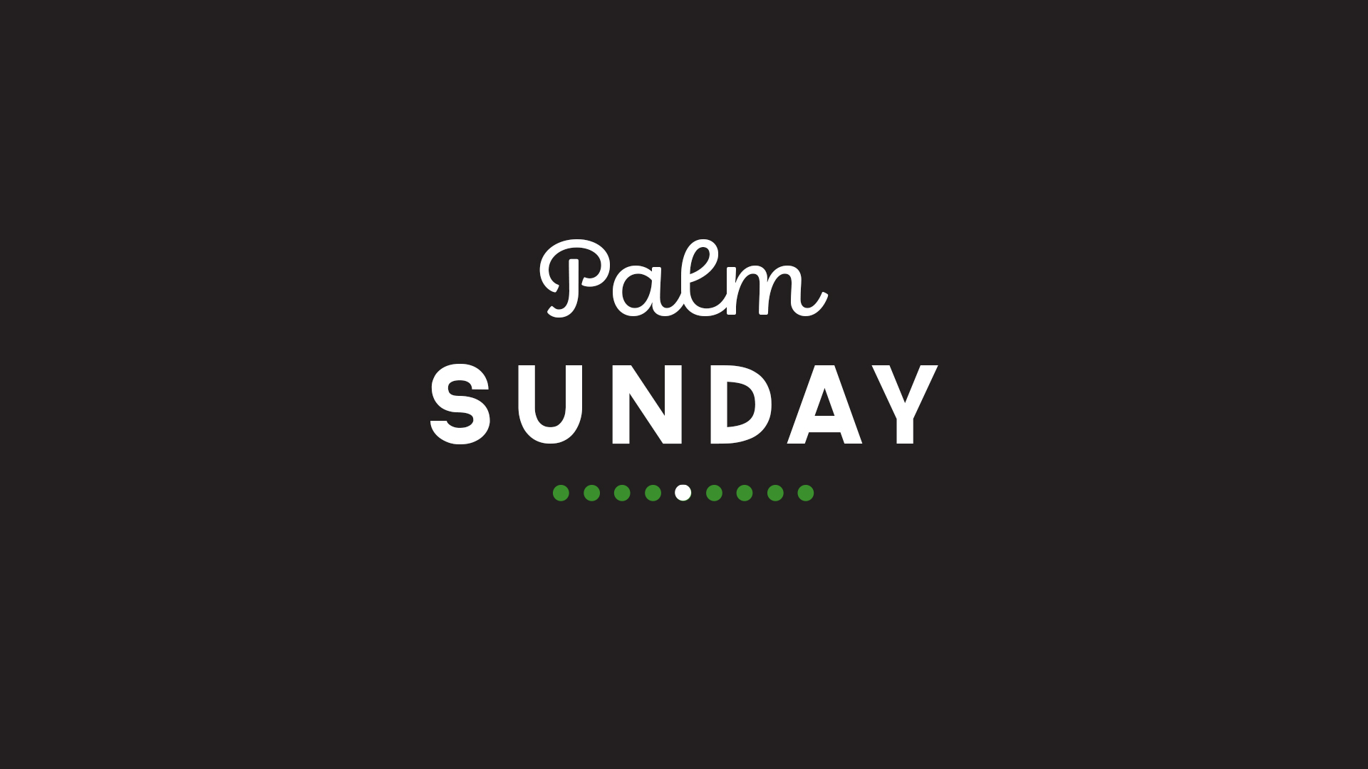 Palm Sunday 2020