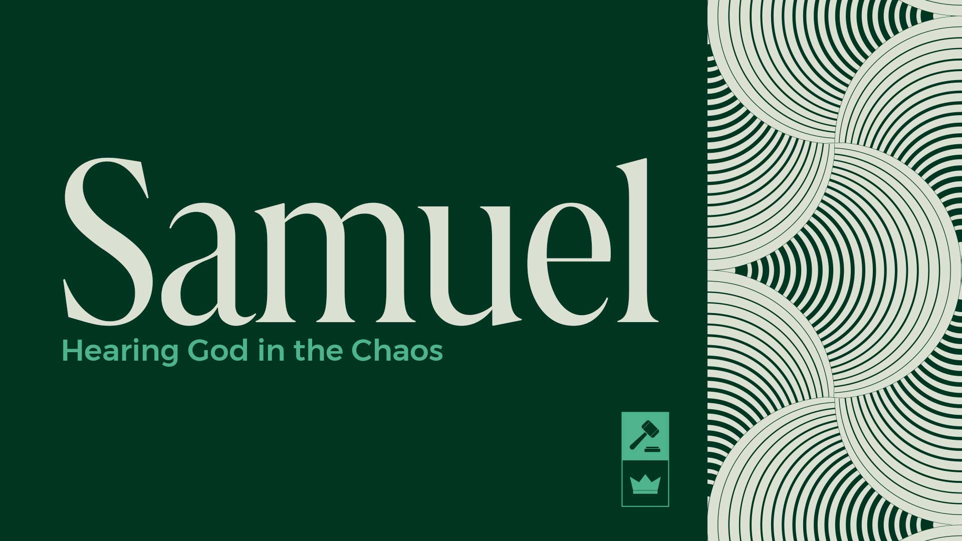 Samuel - Hearing God in the Chaos